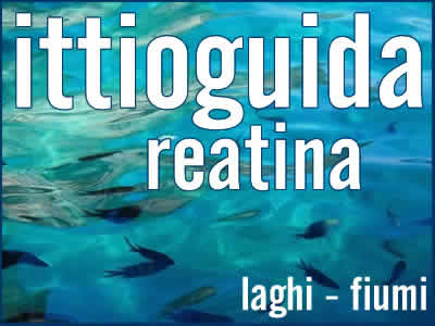 Ittioguida - laghi, fiumi e pesci della Sabina